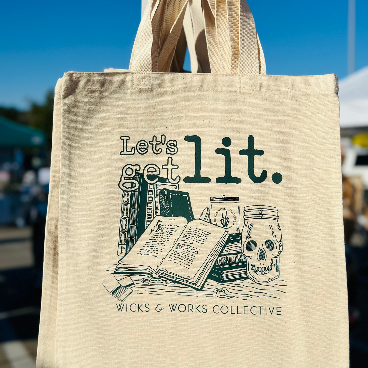 Let's Get Lit Tote Bag