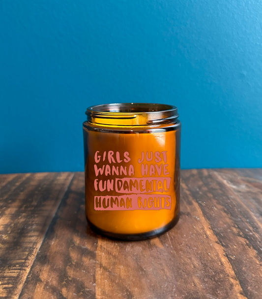 Girls Just Want To Have Fun... Candle