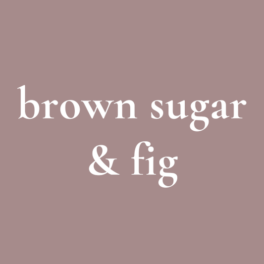 Brown Sugar & Fig Wax Melt