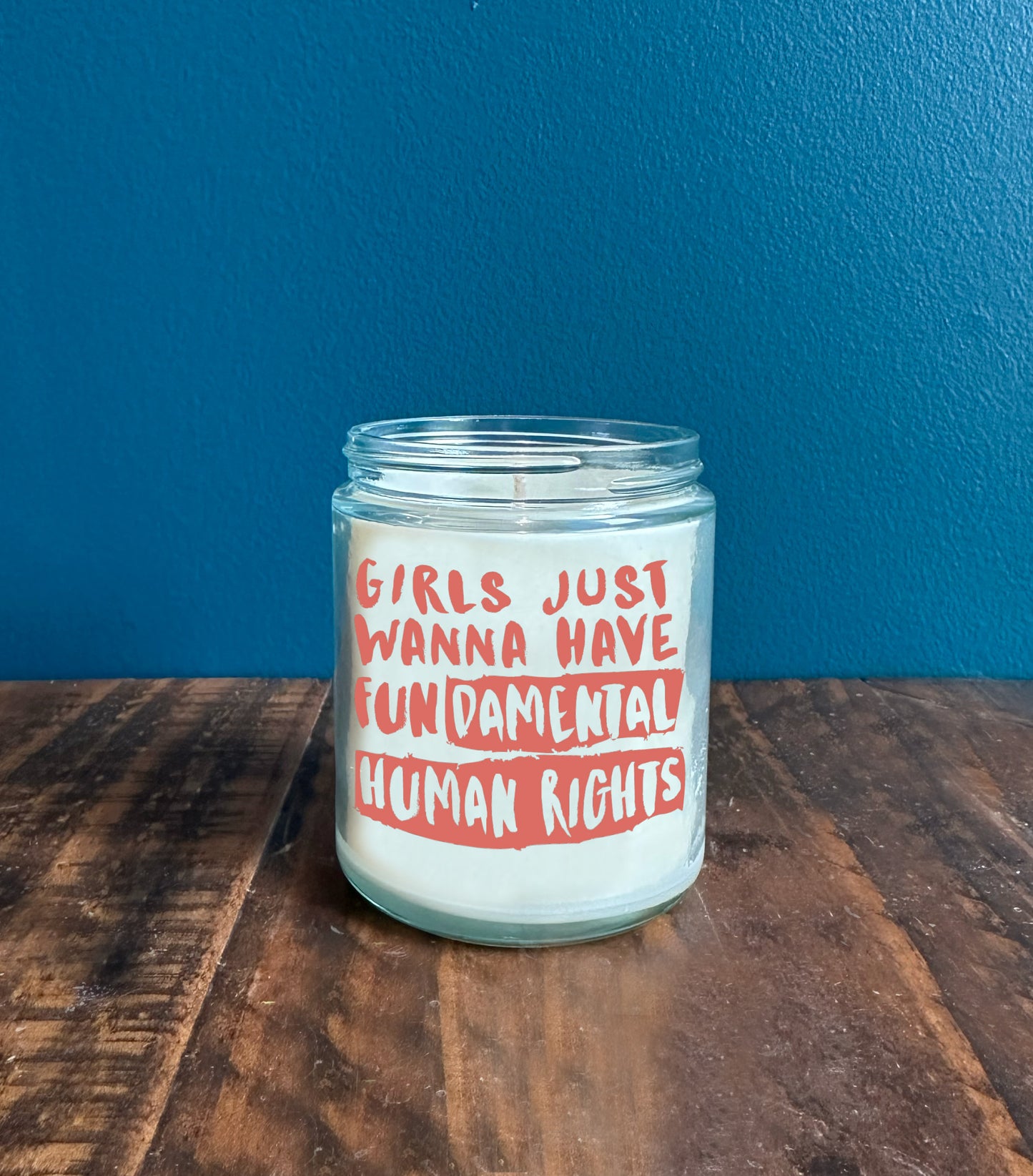 Girls Just Want To Have Fun... Candle